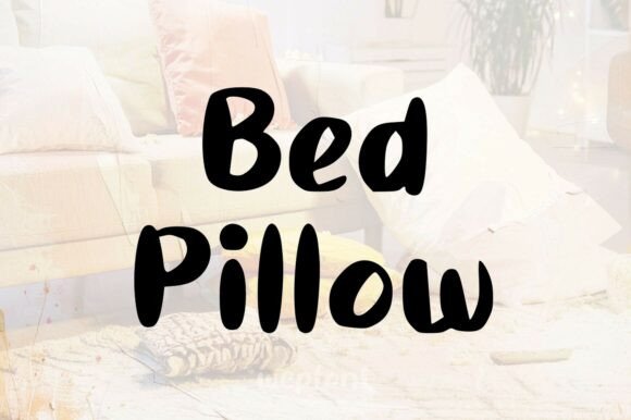 Bed Pillow: A Cozy and Inviting Font for Crafters