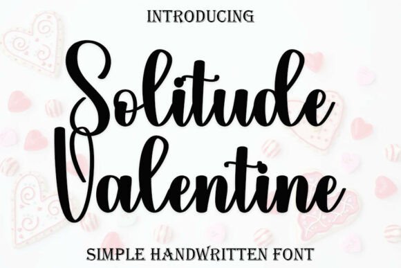 Discover Solitude Valentine: A Font of Modern Elegance