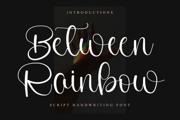Enhance Your Brand with Between Rainbow Font