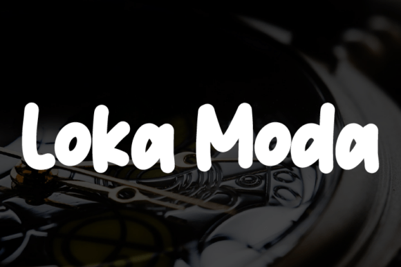 Enhance Your Campaigns with Loka Moda Font
