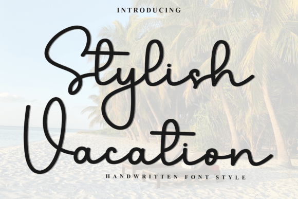 Stylish Vacation: A Rhythmic Script Font for Elegant Branding