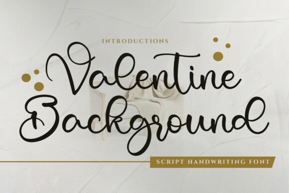 Valentine Background: A Graceful and Strong Script Font